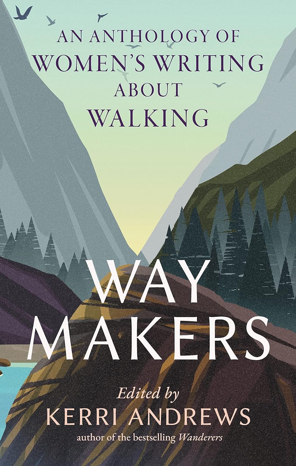 Way Makers: An Anthology of Women’s Writing About Walking cover